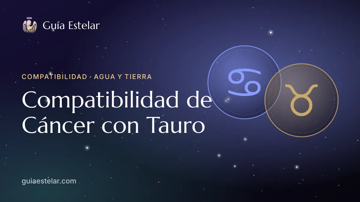 Portada de «Compatibilidad de Cáncer con Tauro»