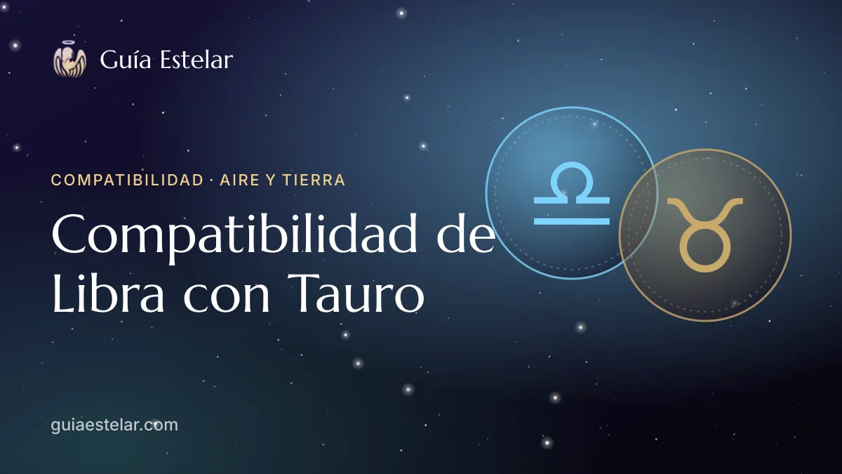 Portada de «Compatibilidad de Libra con Tauro»