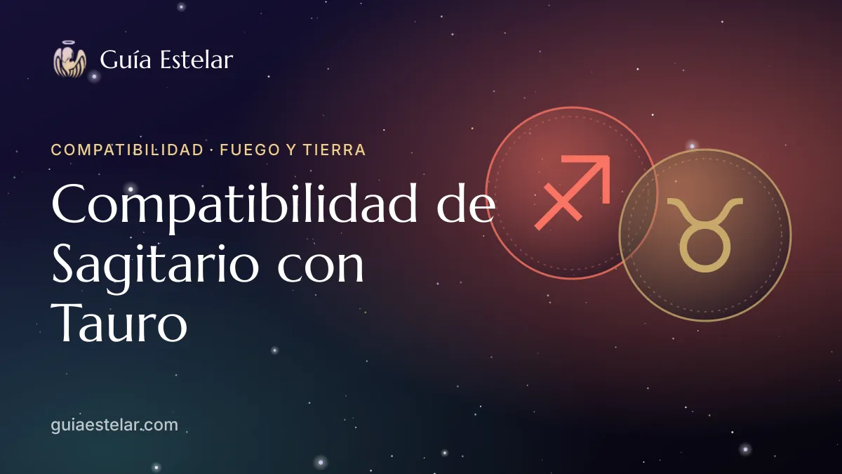 Portada de «Compatibilidad de Sagitario con Tauro»