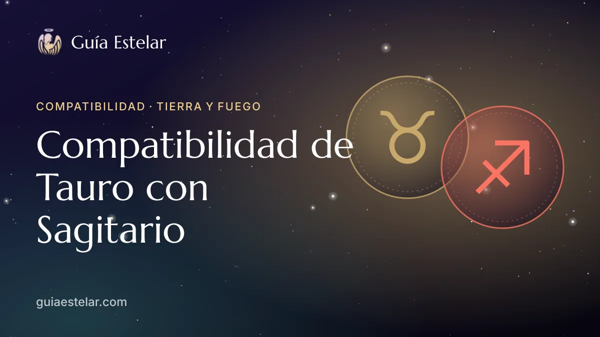 Portada de «Compatibilidad de Tauro con Sagitario»