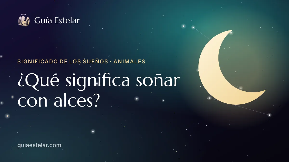 Portada de «¿Qué significa soñar con alces?»