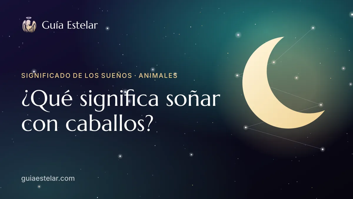 Portada de «¿Qué significa soñar con caballos?»