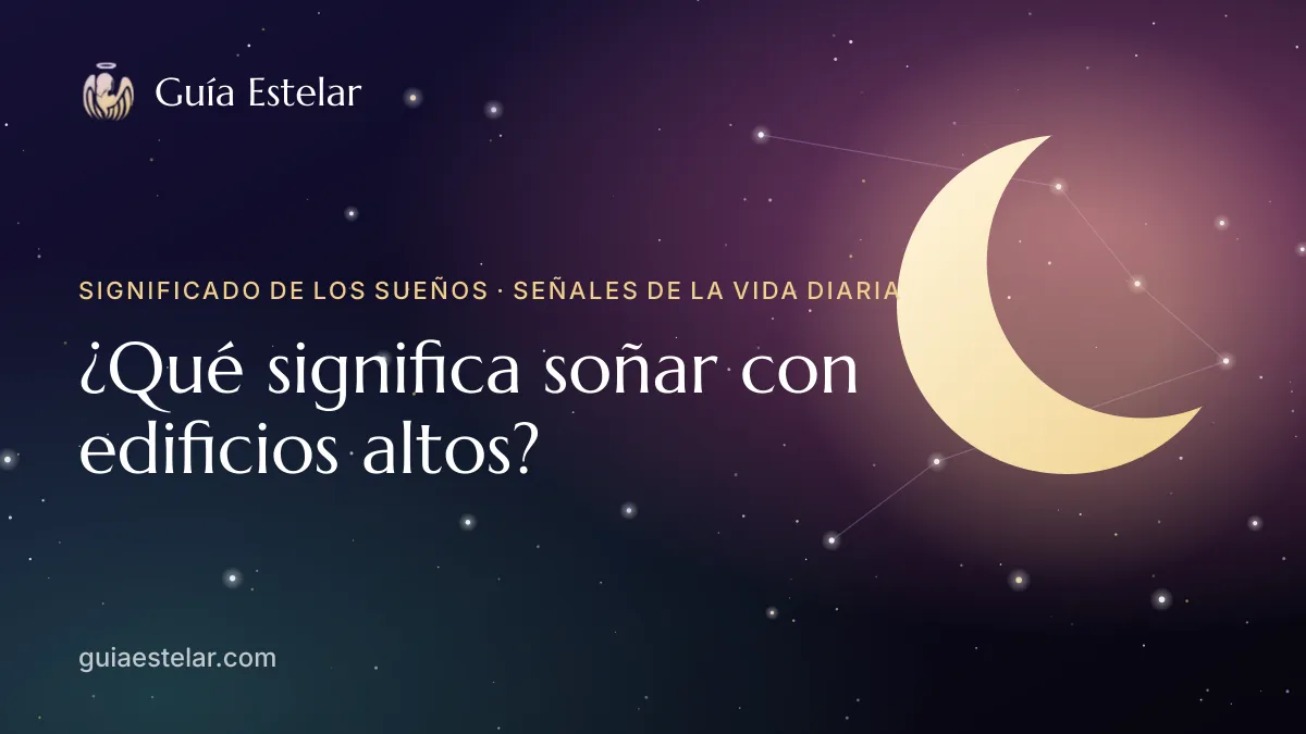 Portada de «¿Qué significa soñar con edificios altos?»