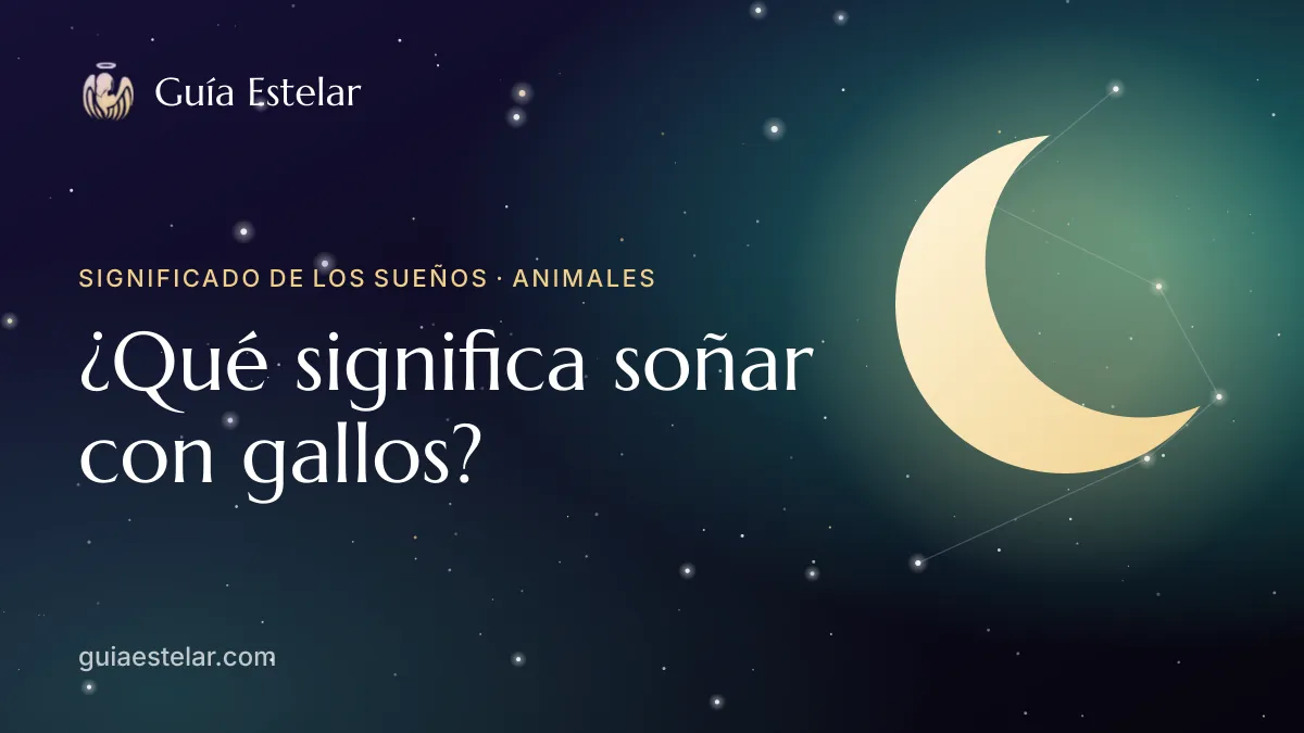 Portada de «¿Qué significa soñar con gallos?»