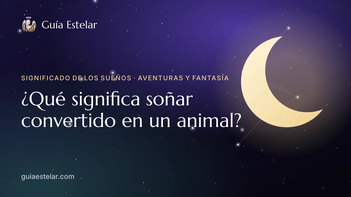 Portada de «¿Qué significa soñar convertido en un animal?»