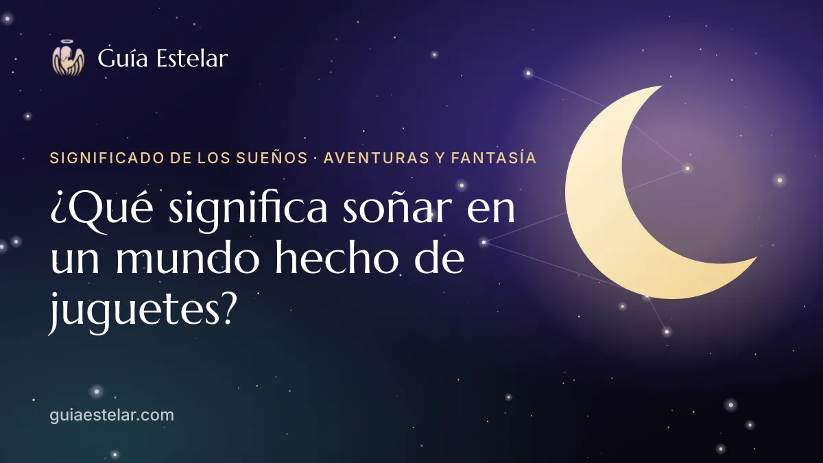 Portada de «¿Qué significa soñar en un mundo hecho de juguetes?»