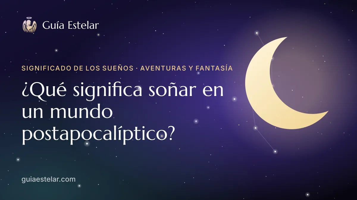 Portada de «¿Qué significa soñar en un mundo postapocalíptico?»