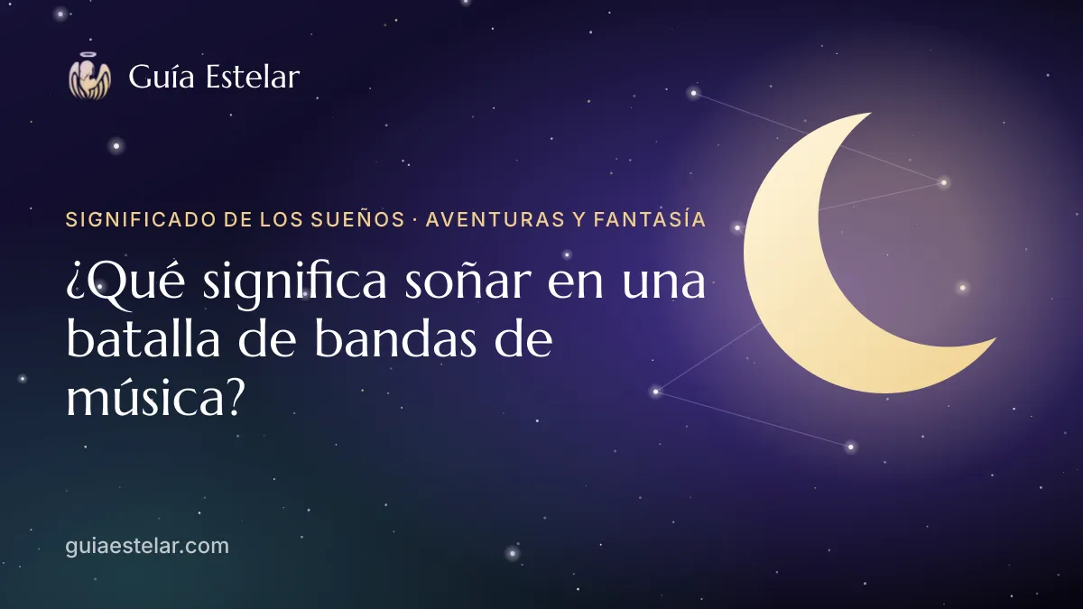 Portada de «¿Qué significa soñar en una batalla de bandas de música?»