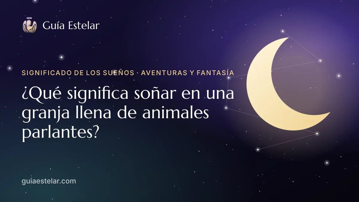 Portada de «¿Qué significa soñar en una granja llena de animales parlantes?»