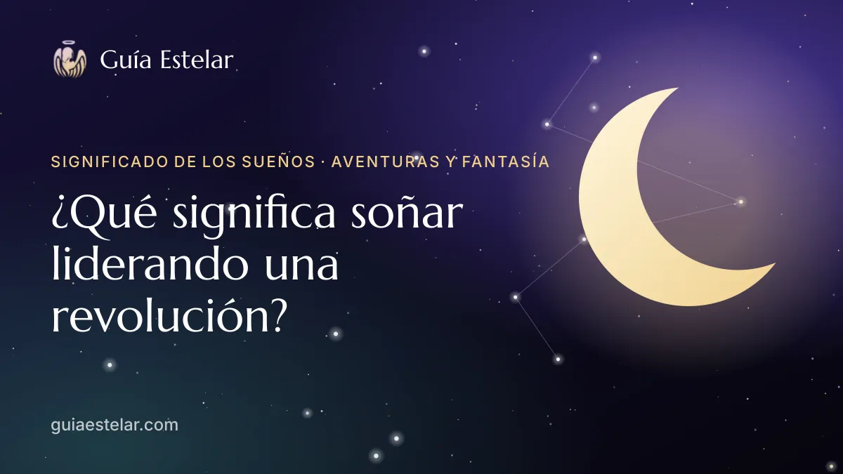 Portada de «¿Qué significa soñar liderando una revolución?»