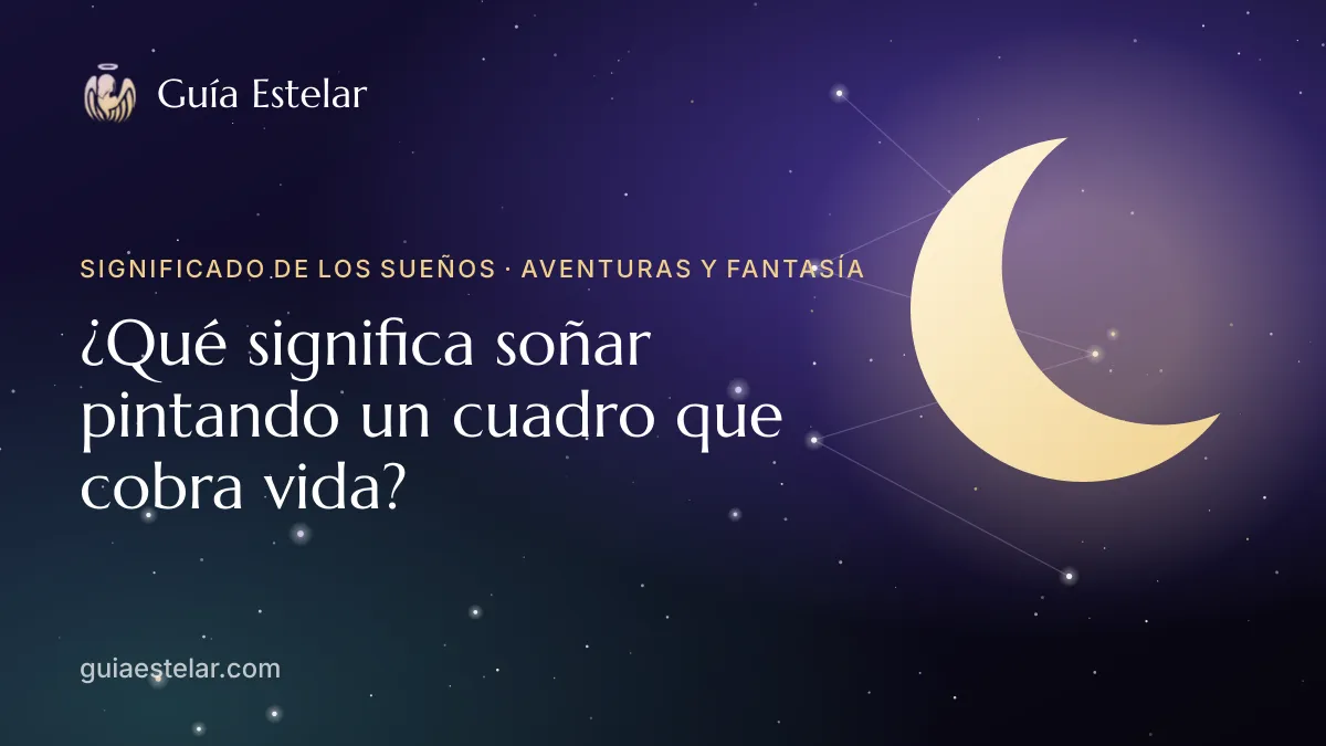 Portada de «¿Qué significa soñar pintando un cuadro que cobra vida?»