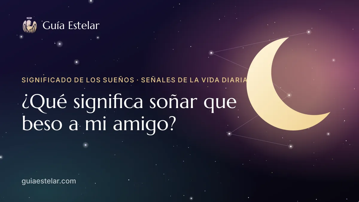 Portada de «¿Qué significa soñar que beso a mi amigo?»