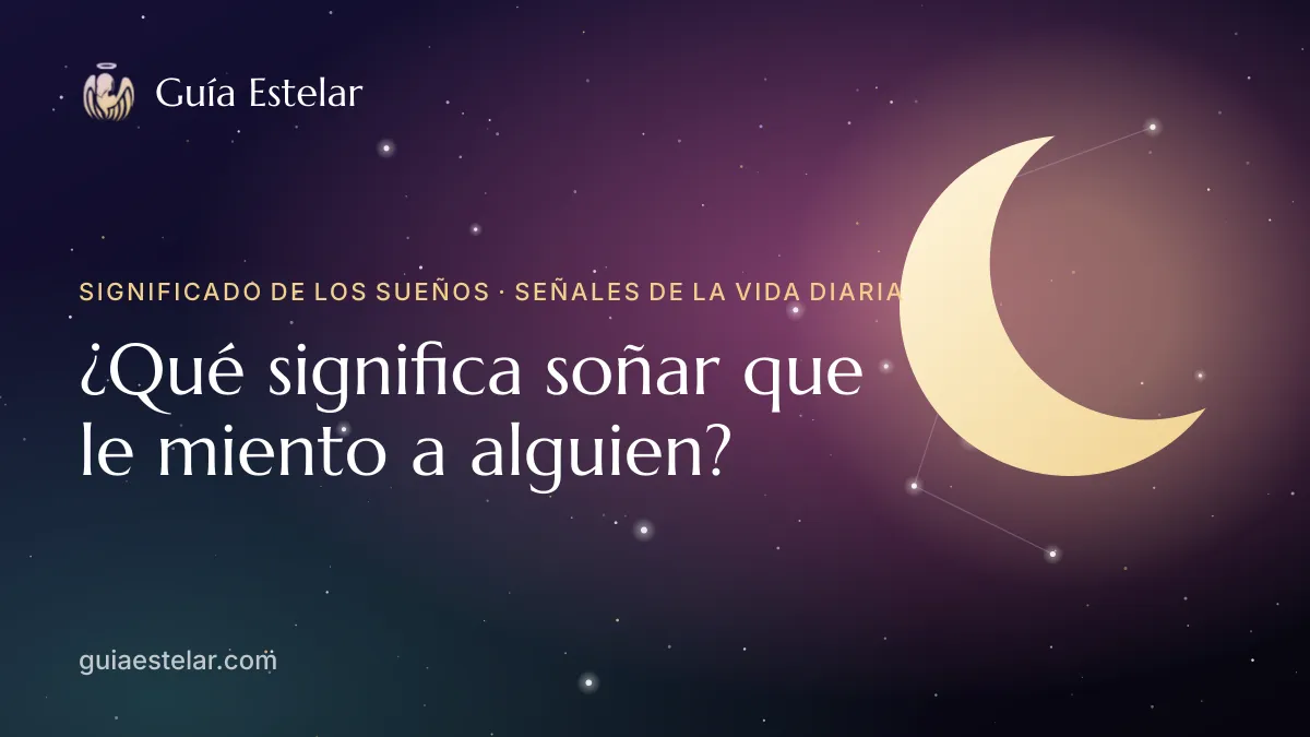 Portada de «¿Qué significa soñar que le miento a alguien?»