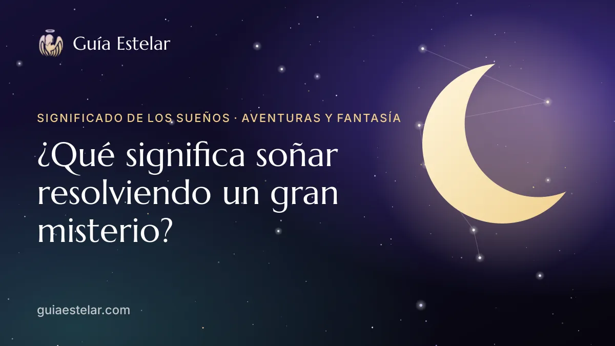 Portada de «¿Qué significa soñar resolviendo un gran misterio?»