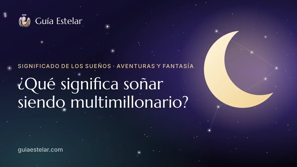 Portada de «¿Qué significa soñar siendo multimillonario?»