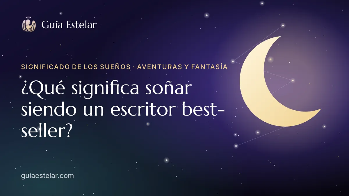 Portada de «¿Qué significa soñar siendo un escritor best-seller?»