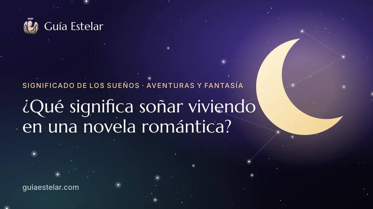 Portada de «¿Qué significa soñar viviendo en una novela romántica?»